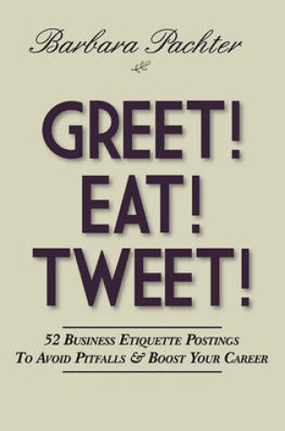Cover of Greet! Eat! Tweet!