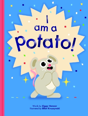 Book cover for I Am a Potato!