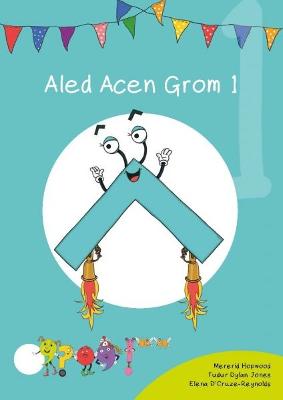 Book cover for Cyfres Cymeriadau Difyr: Glud y Geiriau - Aled Acen Grom 1