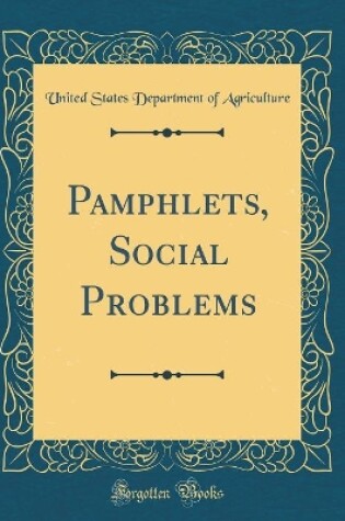 Cover of Pamphlets, Social Problems (Classic Reprint)