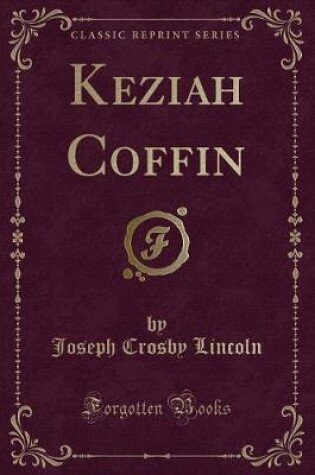 Cover of Keziah Coffin (Classic Reprint)