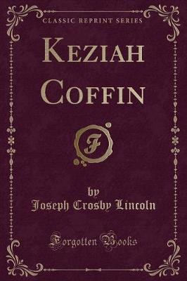 Book cover for Keziah Coffin (Classic Reprint)