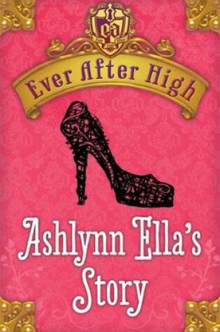 Cover of Ashlynn Ella's Story