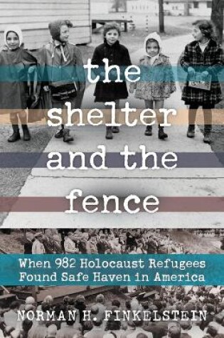 Cover of The Shelter and the Fence