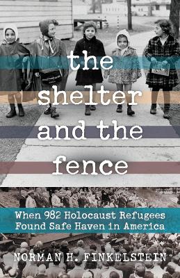 Book cover for The Shelter and the Fence