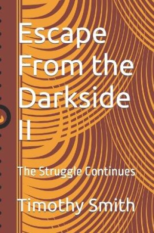 Cover of Escape From the Darkside II