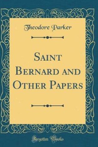 Cover of Saint Bernard and Other Papers (Classic Reprint)