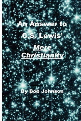 Book cover for An Swer to C.S. Lewis' Mere Chris Tian Ity