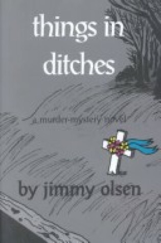 Cover of Things in Ditches