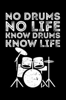 Book cover for No Drums No Life Know Drums Know Life