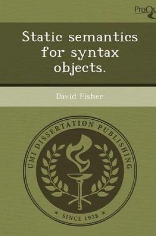 Cover of Static Semantics for Syntax Objects