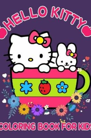 Cover of Hello Kitty Coloring Book For Kids