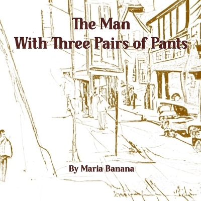 Book cover for The Man With Three Pairs of Pants