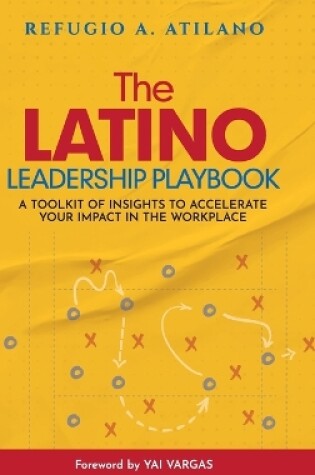 Cover of The Latino Leadership Playbook