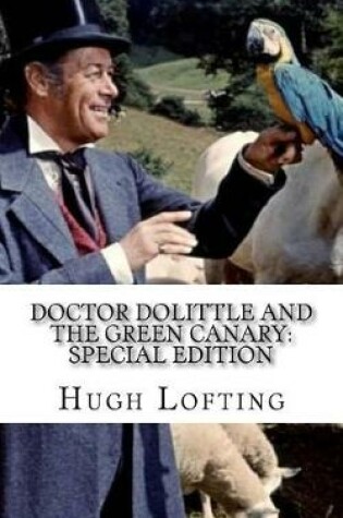 Cover of Doctor Dolittle and the Green Canary