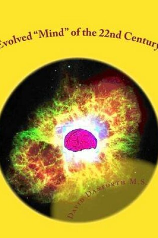 Cover of Evolved "Mind" of the 22nd Century