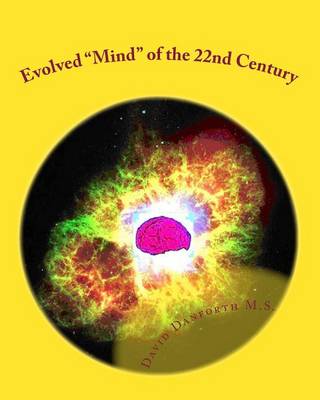 Book cover for Evolved "Mind" of the 22nd Century