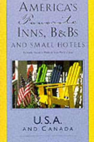 Cover of America's Favourite Inns, b&BS and Small Hotels