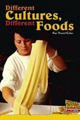 Cover of Different Cultures, Different Foods