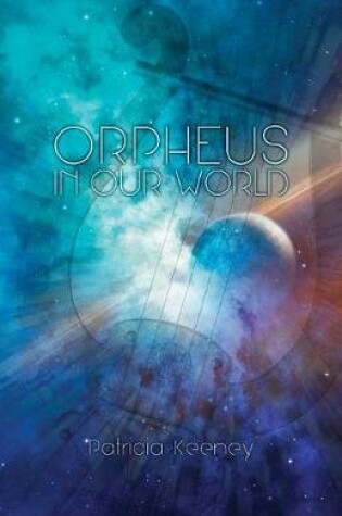 Cover of Orpheus in our World