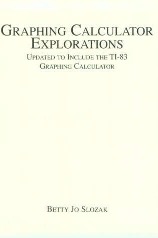 Cover of Graphing Calculator Explorations