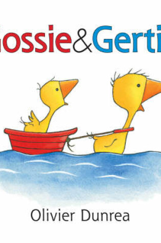 Cover of Gossie And Gertie Board Book