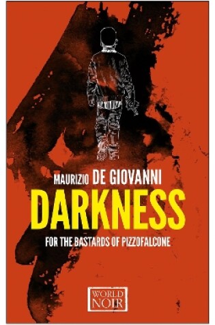 Cover of Darkness for the Bastards of Pizzofalcone