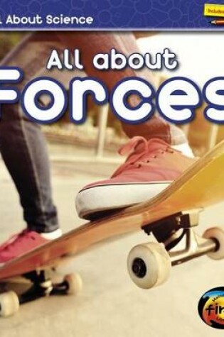 Cover of All About Science All About Forces