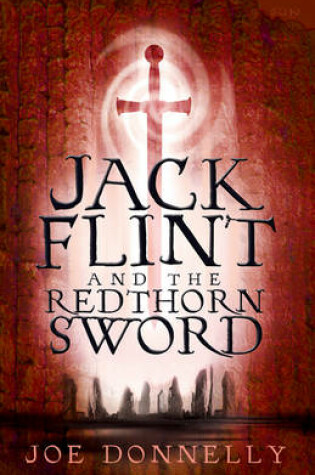 Cover of Jack Flint and the Redthorn Sword