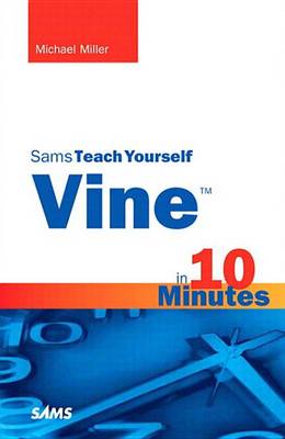 Cover of Vine in 10 Minutes, Sams Teach Yourself