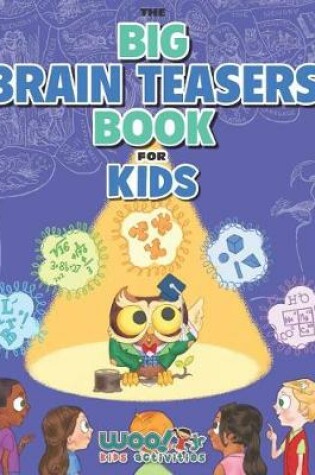 Cover of The Big Brain Teasers Book for Kids