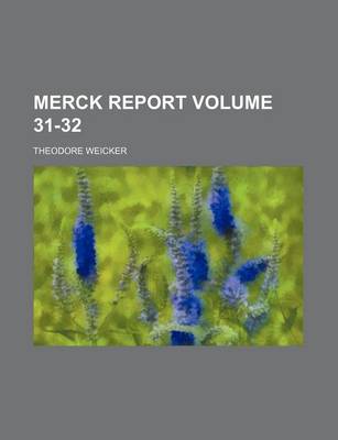 Book cover for Merck Report Volume 31-32