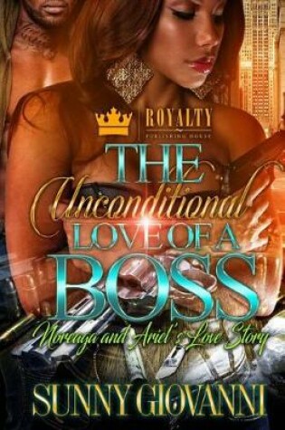 Cover of The Unconditional Love of a Boss