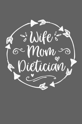 Book cover for Wife Mom Dietician