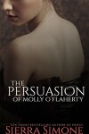 Book cover for The Persuasion of Molly O'Flaherty