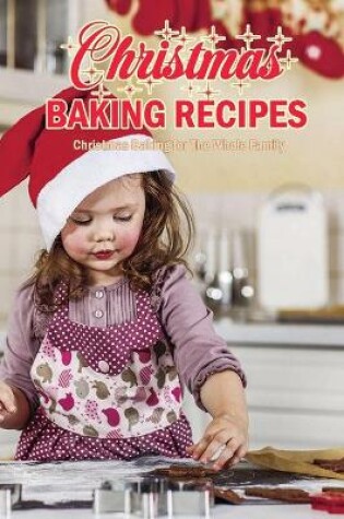 Cover of Christmas Baking Recipes