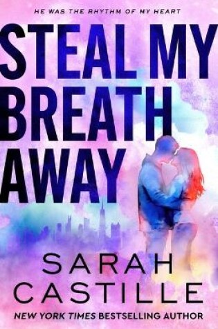 Cover of Steal My Breath Away