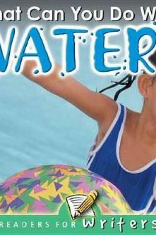 Cover of What Can You Do with Water?