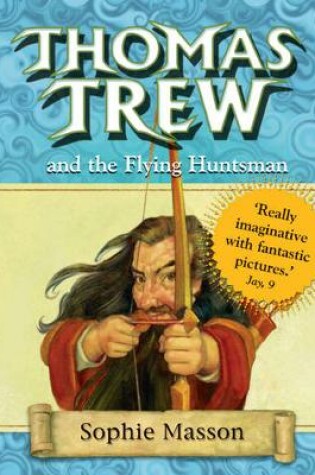 Cover of Thomas Trew and the Flying Huntsman