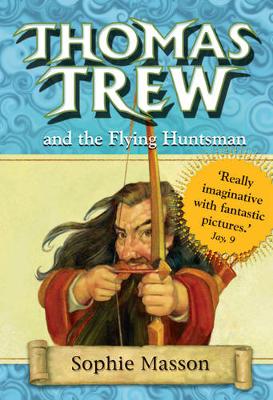 Book cover for Thomas Trew and the Flying Huntsman
