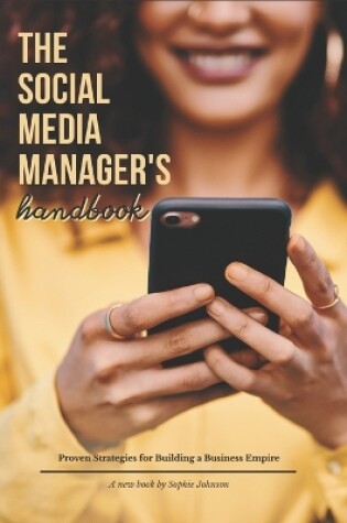 Cover of The Social Media Manager's Handbook