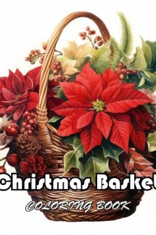 Cover of Christmas Basket Coloring Book