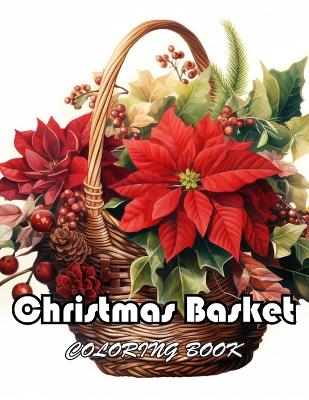 Book cover for Christmas Basket Coloring Book