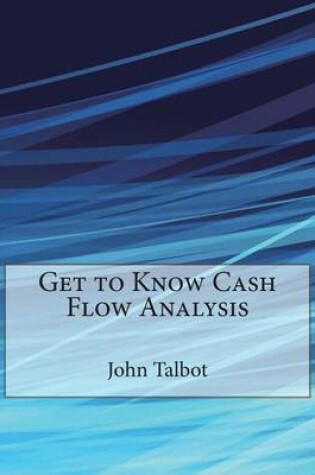 Cover of Get to Know Cash Flow Analysis