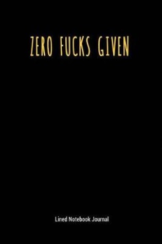 Cover of Zero Fucks Given
