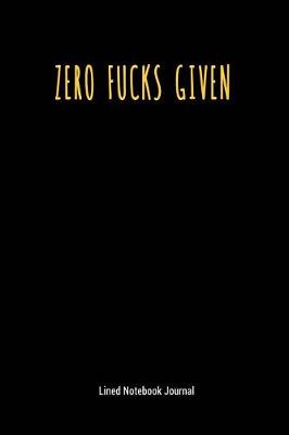 Cover of Zero Fucks Given