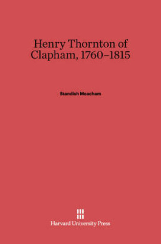 Cover of Henry Thornton of Clapham, 1760-1815