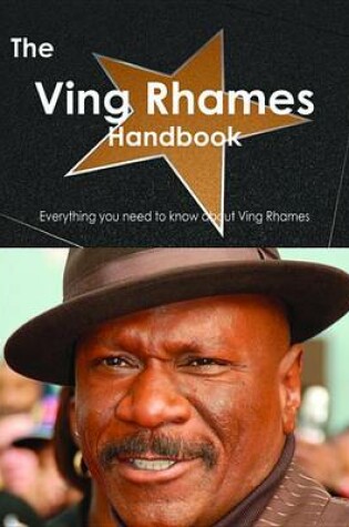 Cover of The Ving Rhames Handbook - Everything You Need to Know about Ving Rhames