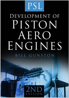 Book cover for The Development of Piston Aero Engines