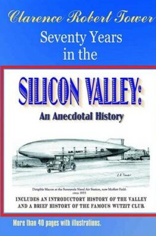 Cover of Seventy Years in the Silicon Valley